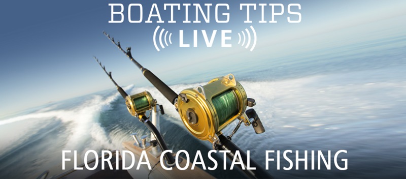 Boating Tips Live Florida Coastal Fishing