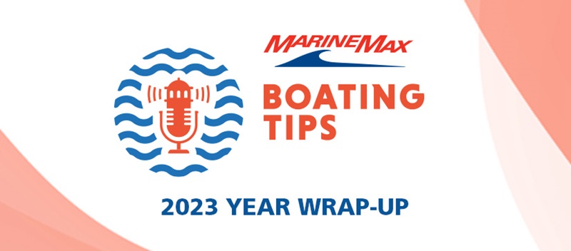 Boating Tips Year End Wrap-Up