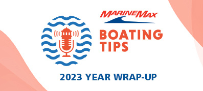 Boating Tips 2023 Year Wrap-Up