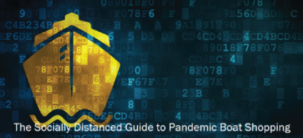 The Socially Distanced Guide to Pandemic Boat Shopping