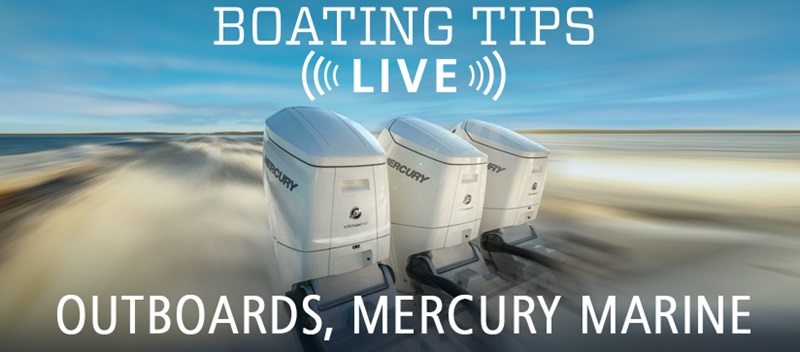 Boating Tips Live Mercury Marine