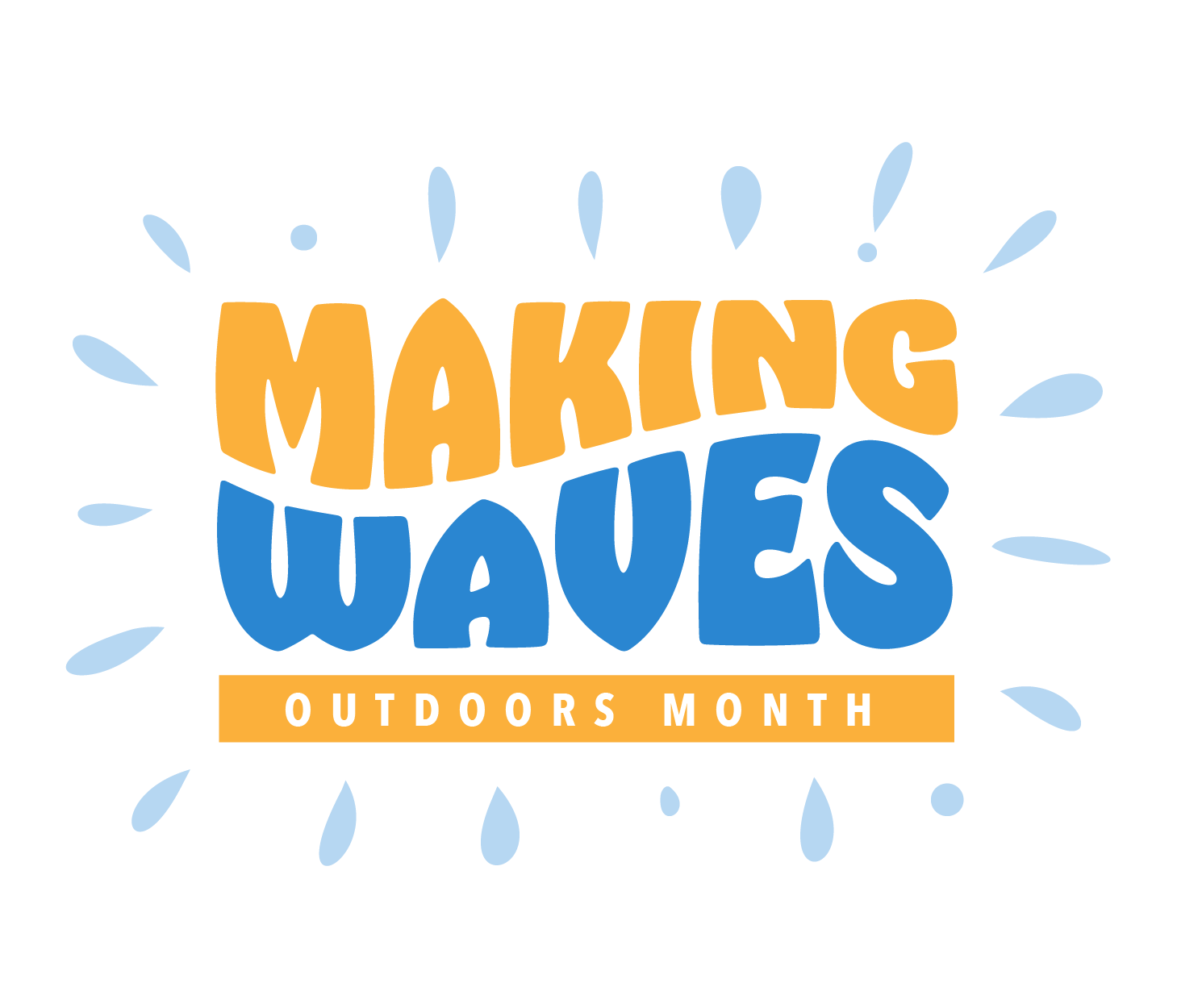 Making Wave Great Outdoors Month Graphic