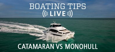 Boating Tips Live Catamaran vs Monohull