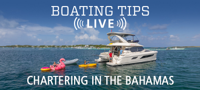 Boating Tips LIVE Episode 30 Ask Us Anything About Chartering in the Bahamas