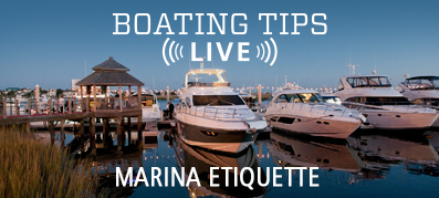Boating Tips Live About Marina Etiquette