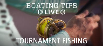 Boating Tips Live Episode 24: Tournament Fishing