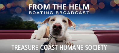 From The Helm Treasure Coast Humane Society