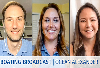 From the Helm Boating Broadcast with Ocean Alexander