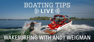 Boating Tips Live Wakesurfing Questions