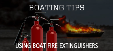 how to use fire extinguisher on the boat