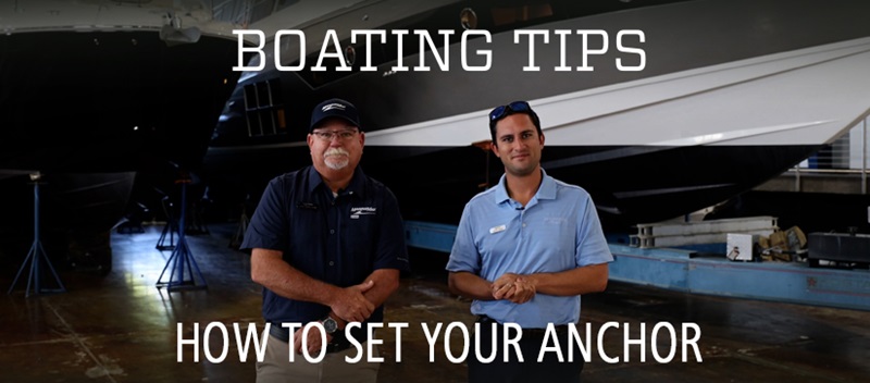 Boating tips: how to set your anchor