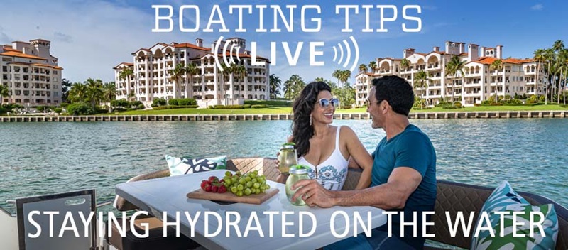 Boating Tips Live Staying Hydrated