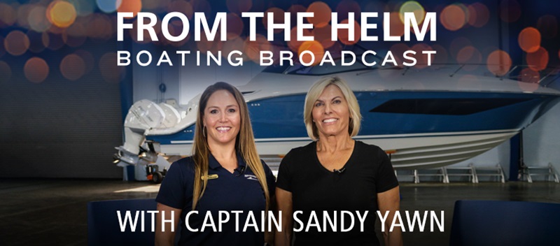 From The Helm with Captain Sandy Yawn
