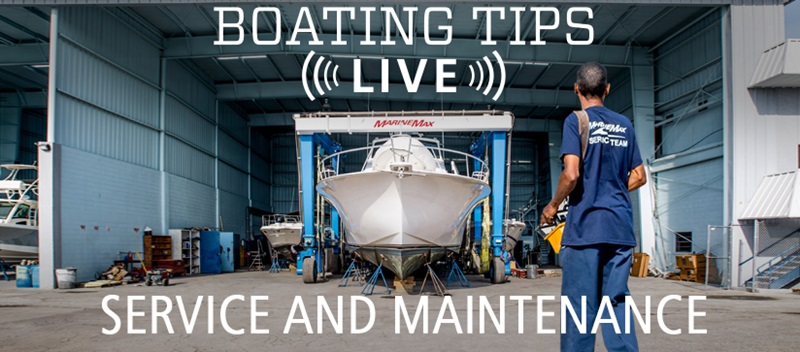 Boating Tips Live Episode 26 service and maintenance