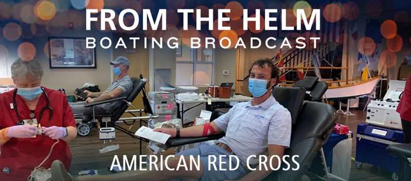 From the Helm Boating Broadcast with the American Red Cross