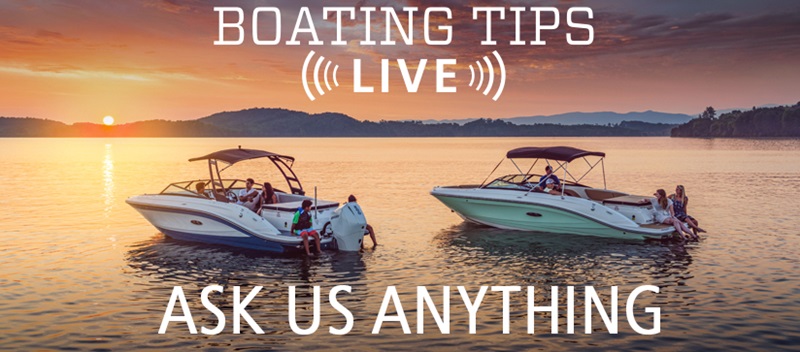 Boating Tips Live Episode 21 Ask Us Anything