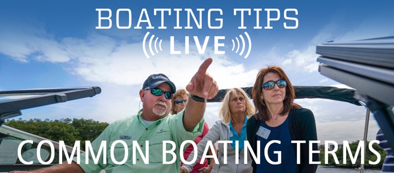 MarineMax Boating Tips Live Common Boating Terms
