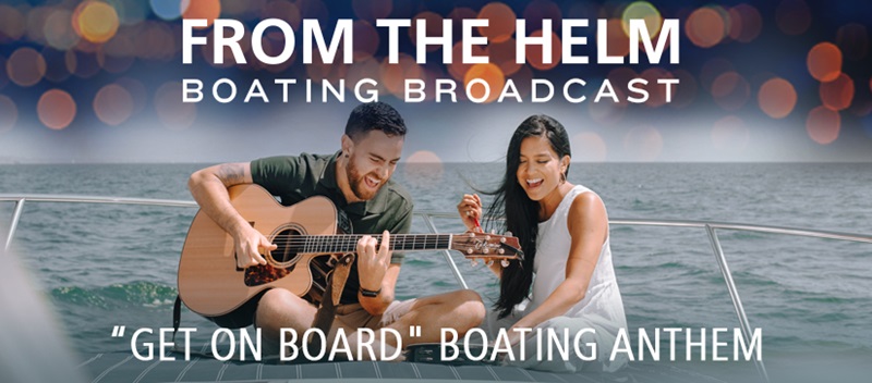 From the Helm Boating Broadcast with Us the Duo
