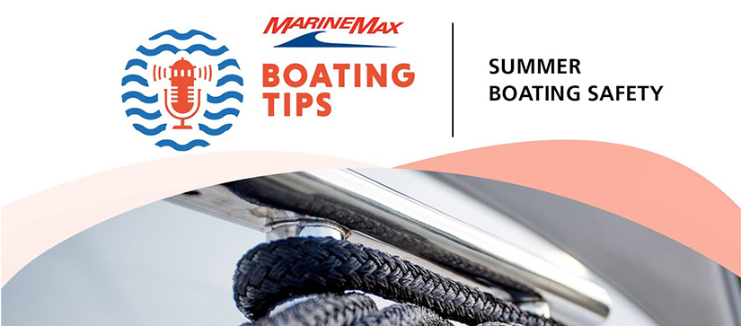 MarineMax Summer Boating Safety Graphic