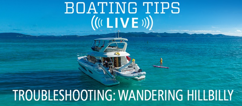 Aquila Power Catamaran on the water. Wording on the image is "Boating Tips Live Troubleshooting: wandering Hillbilly"