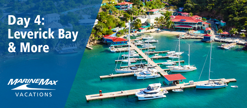 View of Leverick Bay with boats in the water with video title and MarineMax Vacations logo 