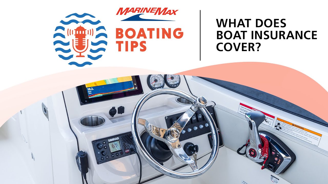 What Does Boat Insurance Cover