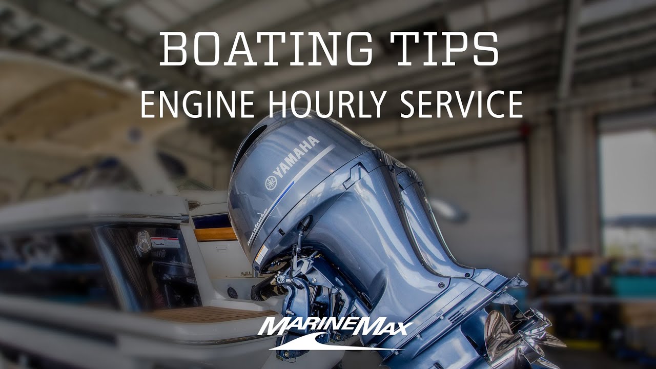 Boating Tips Engine Hourly Service