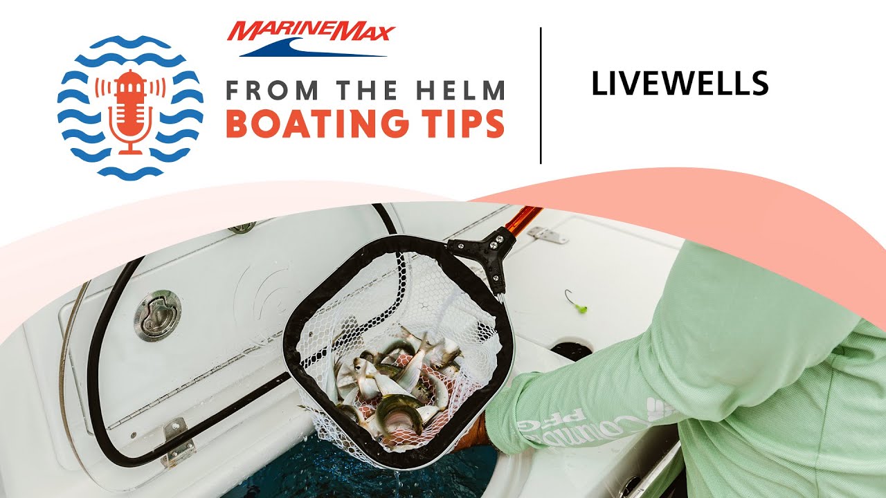 Boating Tips Livewells
