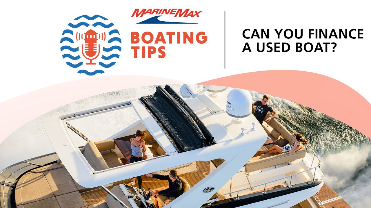 Can You Finance A Used Boat