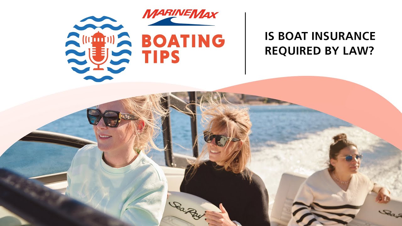 Is Boating Insurance Required