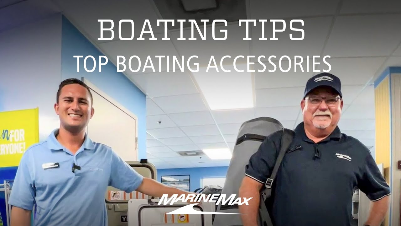 Top Boating Accessories